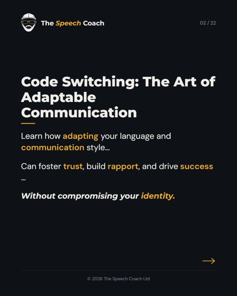 The Speech Coach: Code Switching: The Art of Adaptable Communication